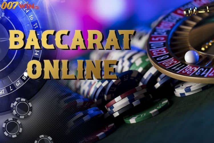 Chơi baccarat uy tín, xanh chín tại nền tảng 007Win